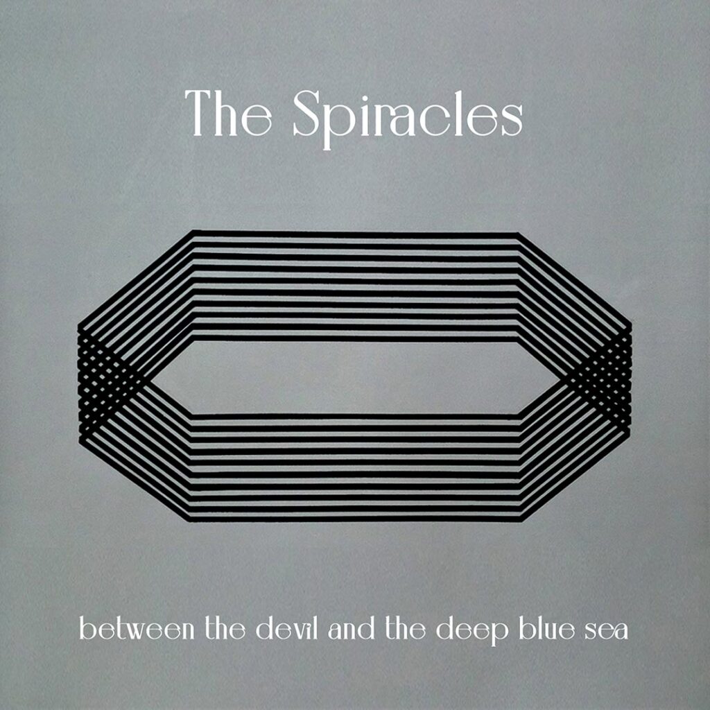 Portada del disco Between The Devil And The Deep Blue Sea por The Spiracles