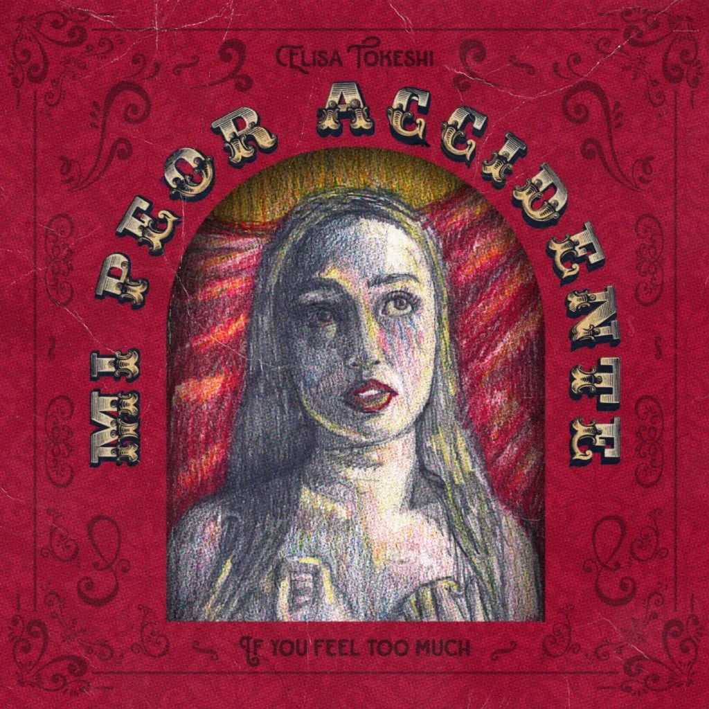 Elisa Tokeshi, Mi Peor Accidente, 2025